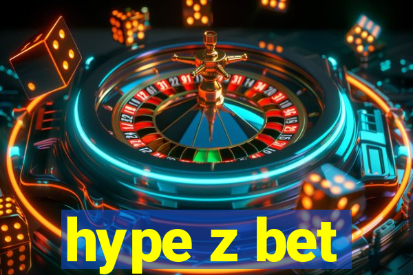 hype z bet